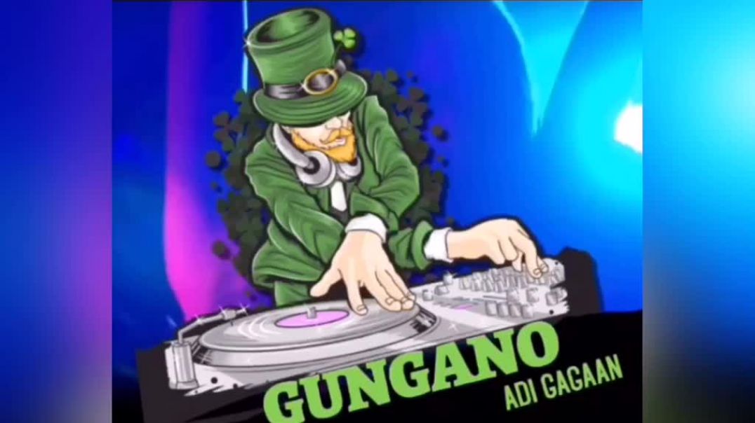 Adi_Gagaan_Gungano[Official Audio]
