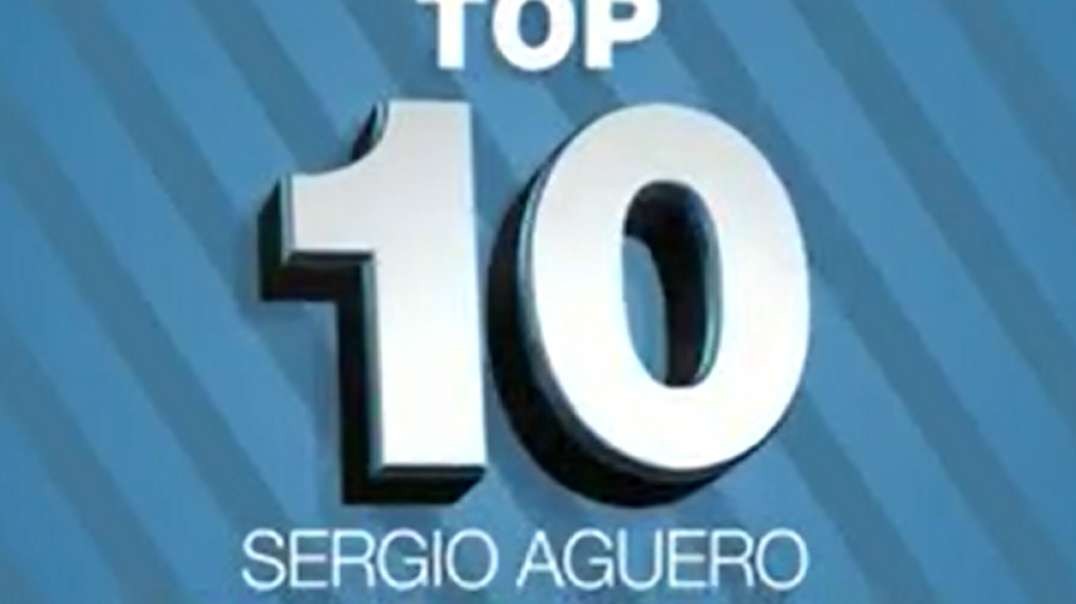 top 10 sergio aguero premier league goals