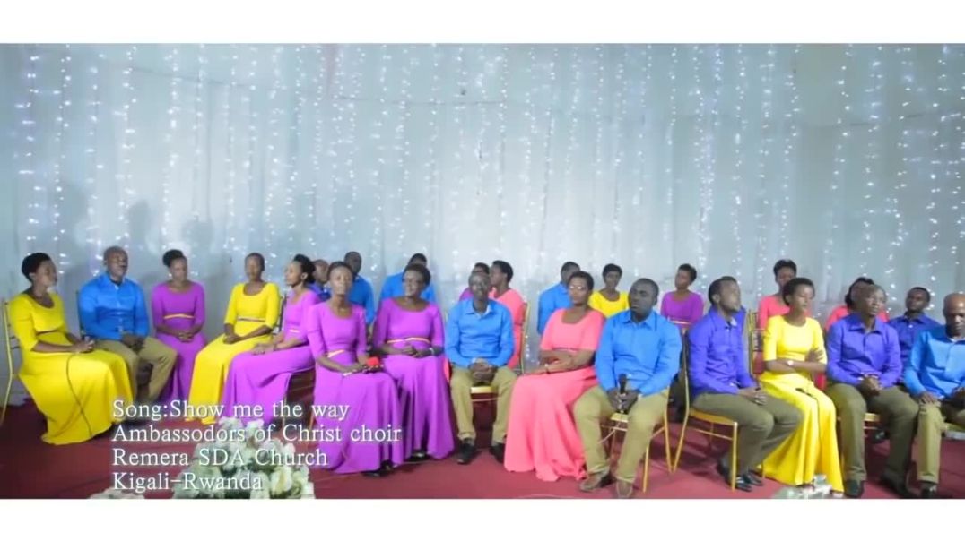 SHOW ME THE WAY Ambassadors of Christ Choir OFFICIAL VIDEO2014 All rights reserved