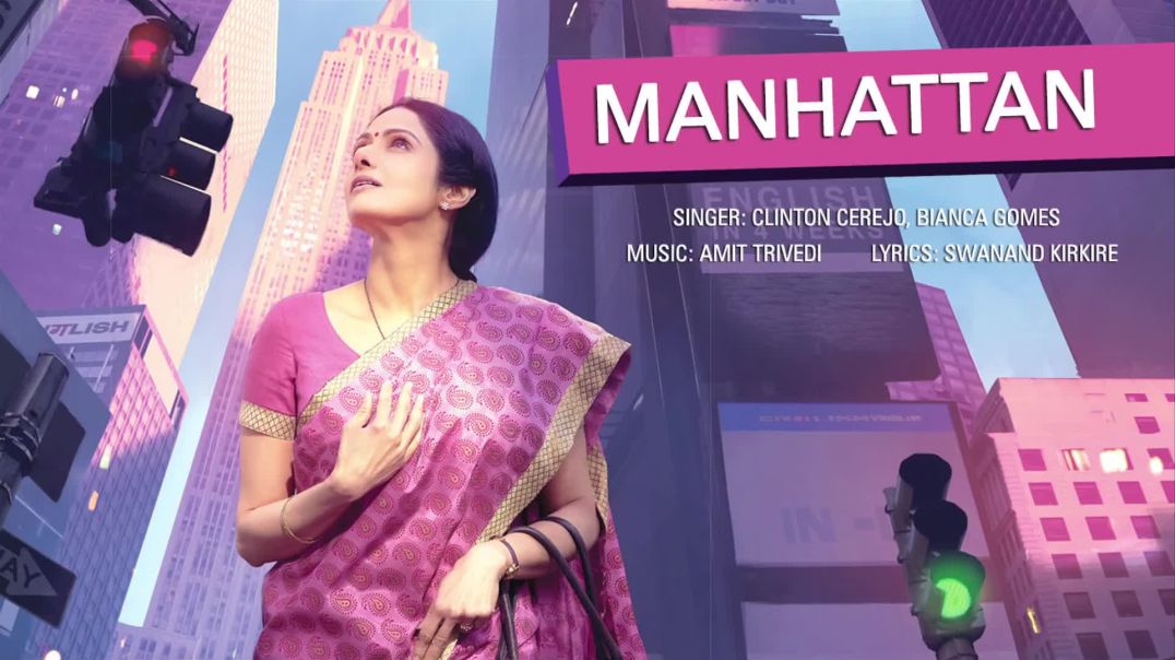 Manhattan  Full Song With Lyrics  English Vinglish  Sridevi Best Song