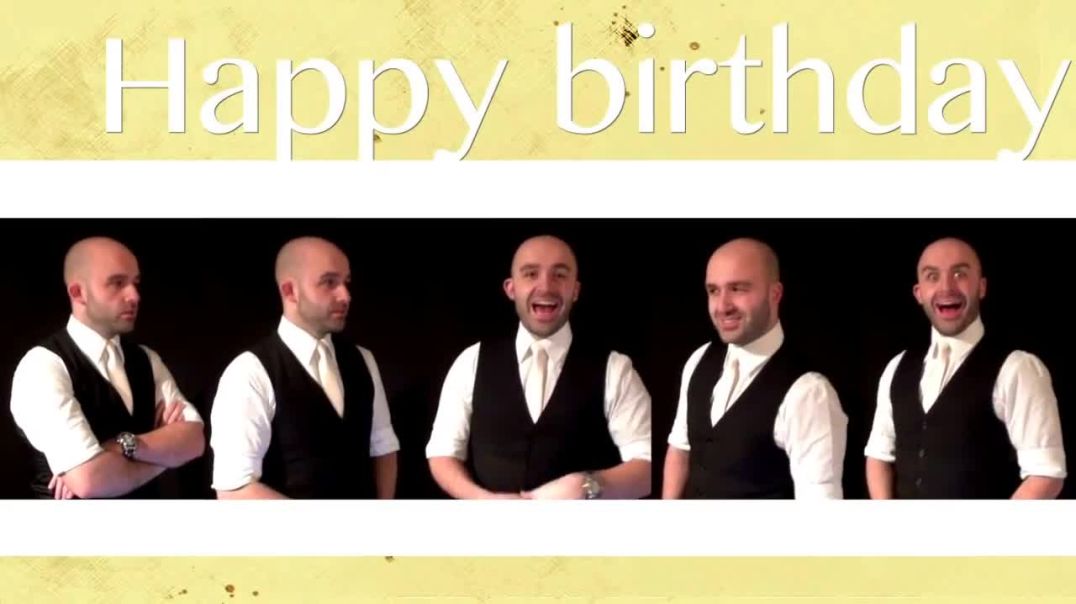 Happy birthday  A cappella