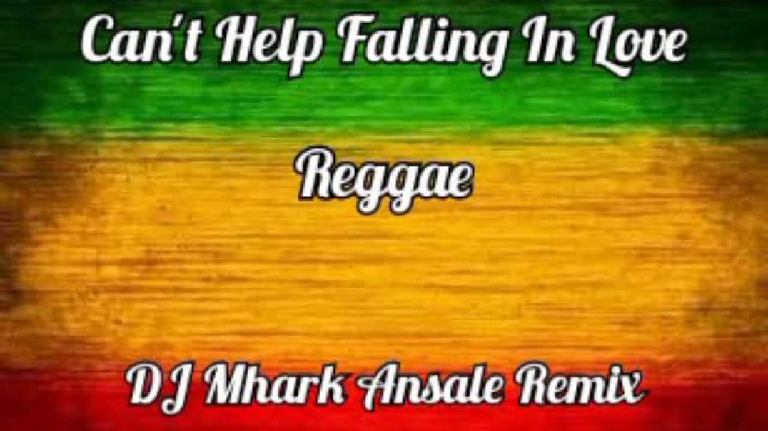 Cant Help Falling In Love  Celine Tam Cover  Reggae   DJ Mhark Ansale Remix