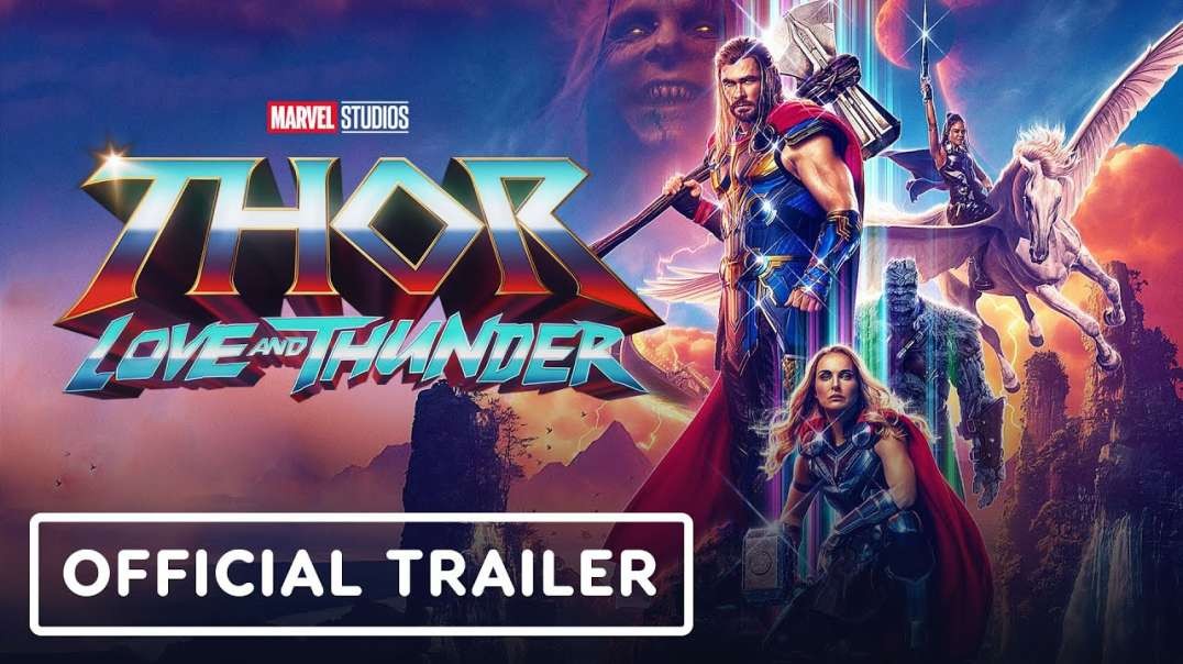 Marvel Studios' Thor_ Love and Thunder _ Official Trailer
