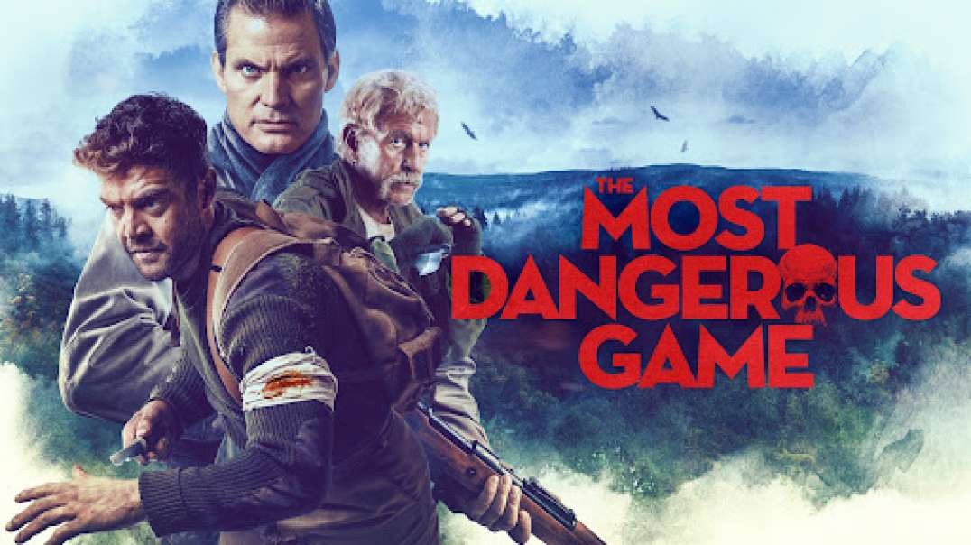 THE MOST DANGEROUS GAME Official Trailer (2022)