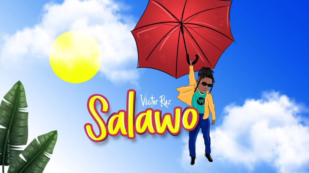 ⁣Victor Ruz  Salawo Official Audio