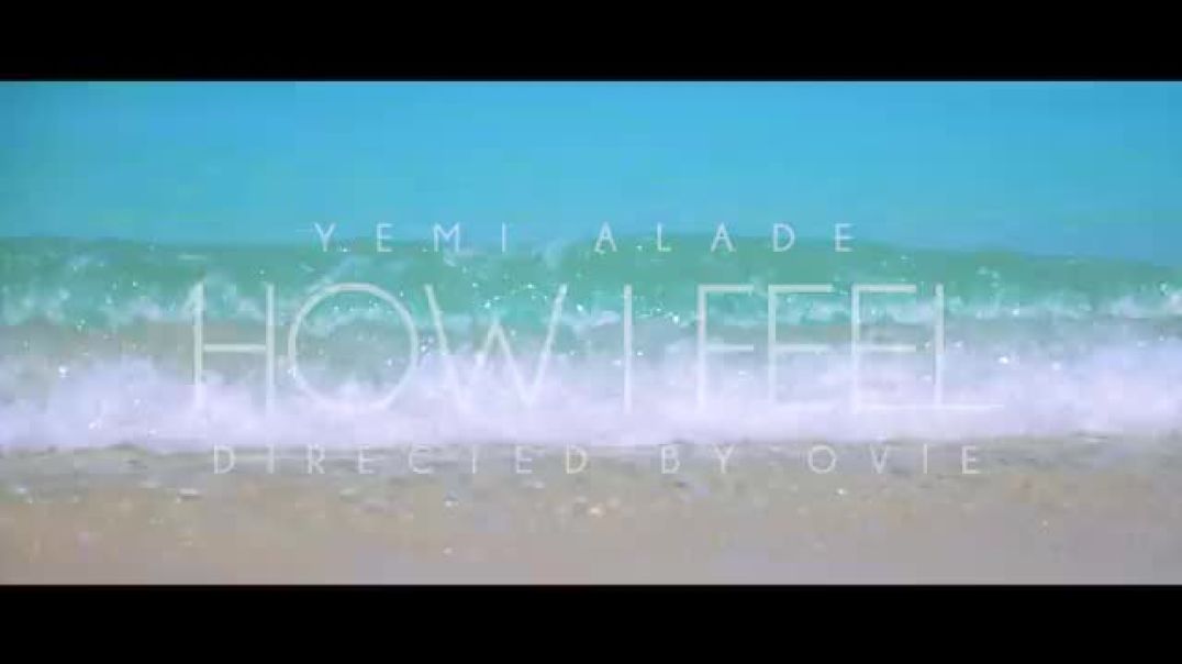 ⁣Yemi Alade How I Feel Official Video