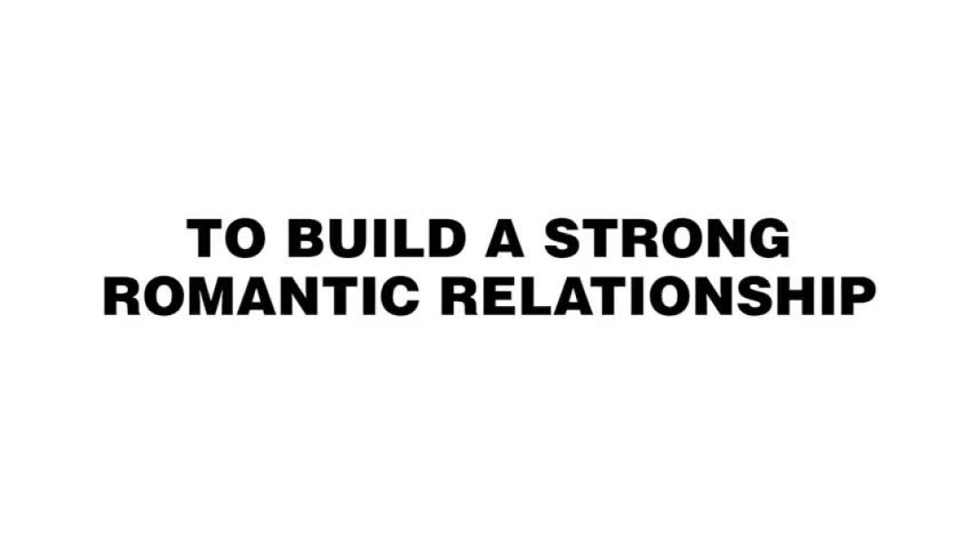 ⁣15 Daily Habits To Build A Strong Romantic Relationship