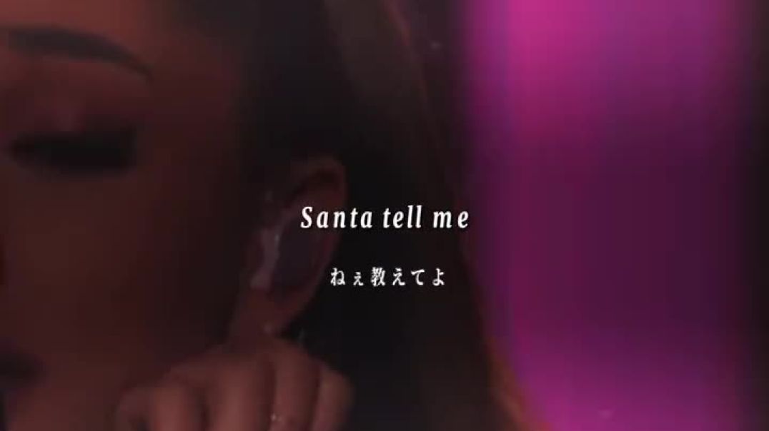 ⁣【 Santa Tell Me - Ariana Grande 】