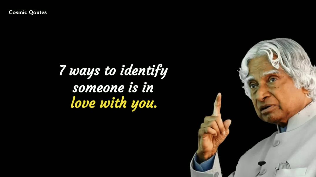 ⁣7 Ways To Identify Someone Is In Love With You  Apj Abdul Kalam  Inspirational Quotes