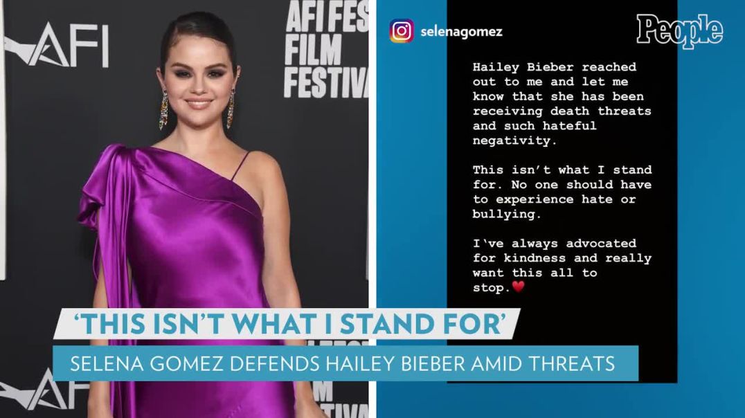 Selena Gomez Says Hailey Bieber Reached Out to Her About &Death Threats, Asks Fans to Stop  PEOP