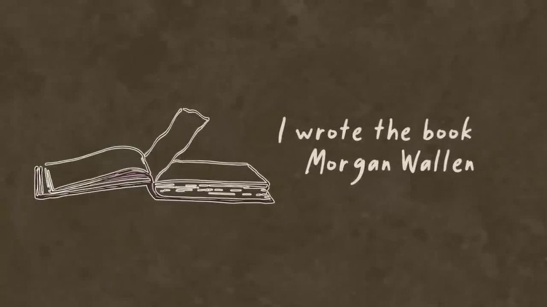 ⁣Morgan Wallen  I Wrote The Book Lyric Video