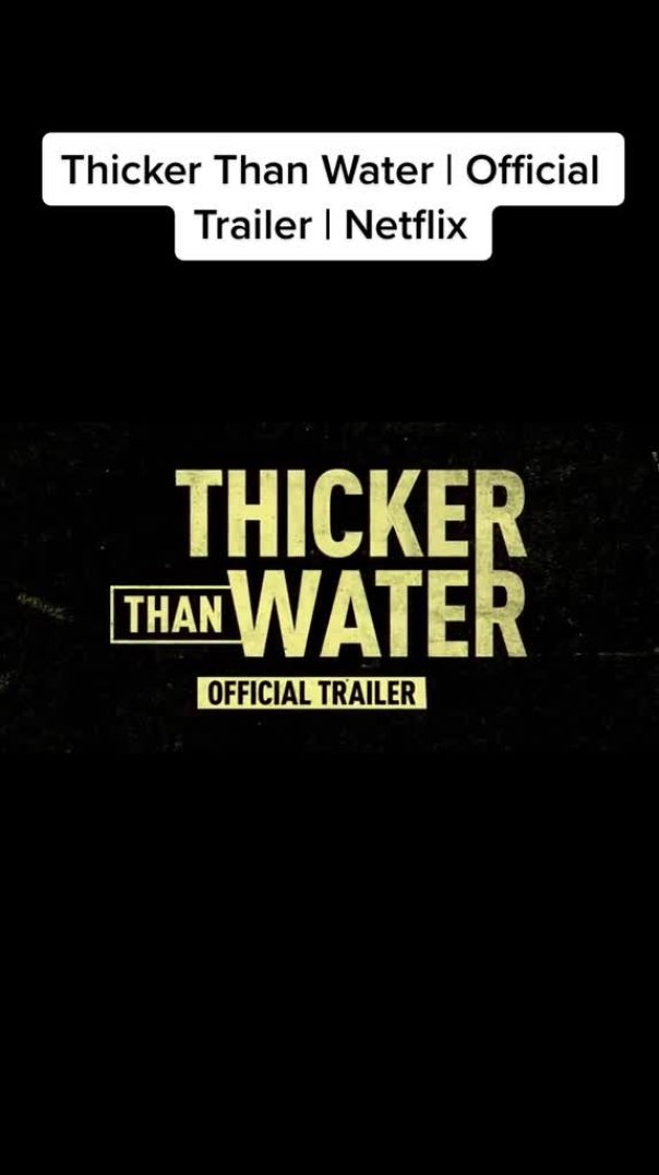 Thicker Than Water | Official Trailer | Netflix