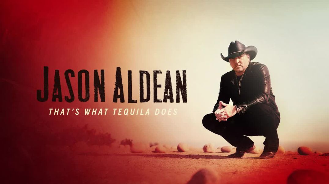 ⁣Jason Aldean  Thats What Tequila Does Official Audio
