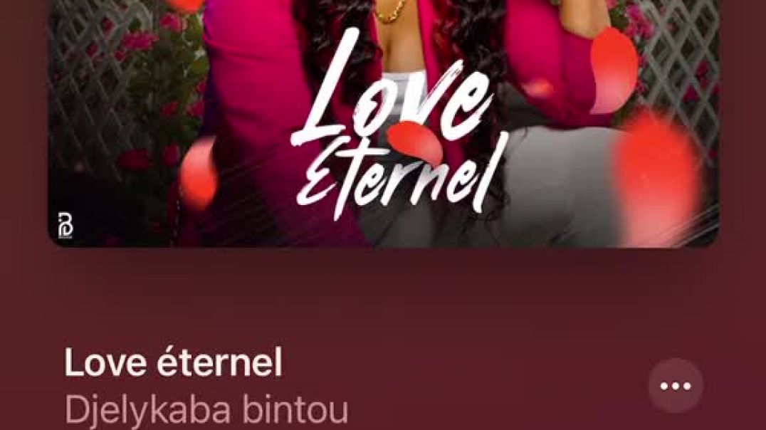 Djelykaba Bintou “love éternel”