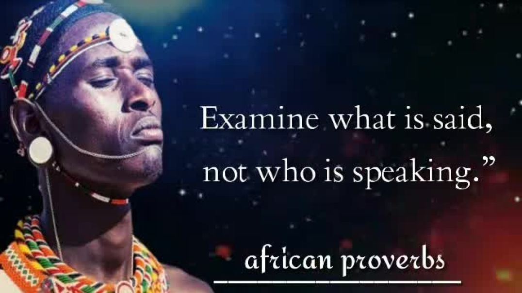 ⁣Wise African Proverbs And Sayings  Life Changing Motivational Quotes  Deep African Wisfom