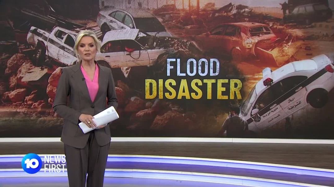 ⁣Humanitarian Crisis In Libya After Catastrophic Floods Kill Over 2,000 Residents  10 News First